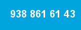 938 861 61 43